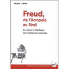  FREUD DE L'ACROPOLE AU SINAI