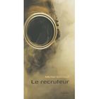  LE RECRUTEUR