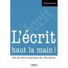 ENTREPRISE / ECONOMIE / DROIT L'écrit haut la main !