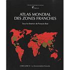 HISTOIRE-GEO - ACTUS Atlas mondial des zones franches