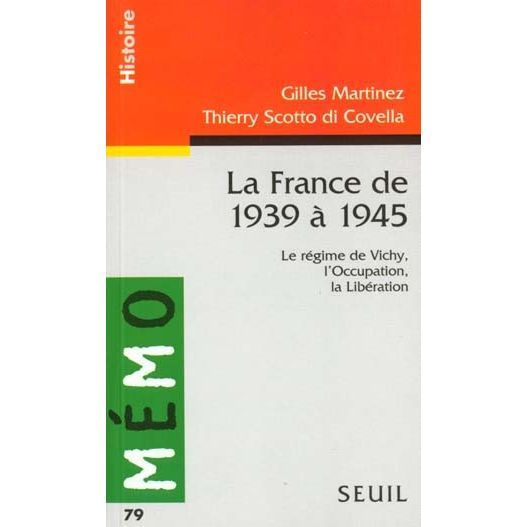 Quest Ce Que Le Regime De Vichy LA FRANCE DE 1939 A 1945 (LE REGIME DE VICHY, L'OC - Achat / Vente