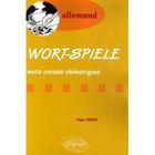 DICTIONNAIRES / LANGUES Wort-spiele, mots croisés thématiques en allemand