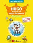 SCOLAIRE / UNIVERSITAIRES Hugo t.3 ;hugo au royaume des sujets dangereux ...