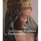 ART / CINEMA / MUSIQUE Chefs-d'oeuvre du gothique en Normandie