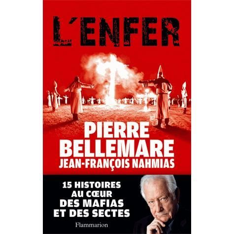 Pierre BELLEMARE - L'Enfer
