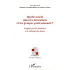 ENFANTS / BEBE Quelle mixité dans les formations et les groupe...