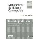 SCOLAIRE / UNIVERSITAIRES Management de l'équipe commerciale ; 1ère/2e an...
