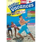 SCOLAIRE - ETUDIANT HATIER VACANCES; du CM2 vers la 6ème ; 10/11 ans