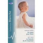 LITTERATURE - ROMANS Un papa pour Rose ; la fiancée du Dr Seymoun