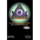 DICTIONNAIRES / LANGUES VOX ALLEMAND ; LE VOCABULAIRE INCONTOURNABLE DES E
