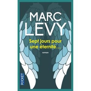 LITTERATURE / ROMANS Sept jours pour une éternité...