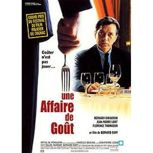 Film Une Affaire De Goût DVD Une affaire de gout en dvd film pas cher Bernard Giraudeau-Charles