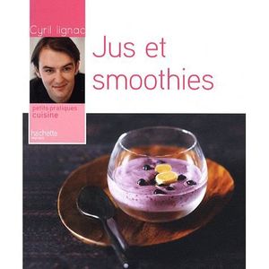 GASTRONOMIE / VINS JUS, SMOOTHIES
