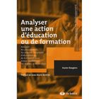 SCOLAIRE / UNIVERSITAIRES Analyser une action d'éducation ou de formation