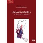 SCIENCES / TECH / MEDECINE @MOURS VIRTUELLES ; CONJUGALITE ET INTERNET