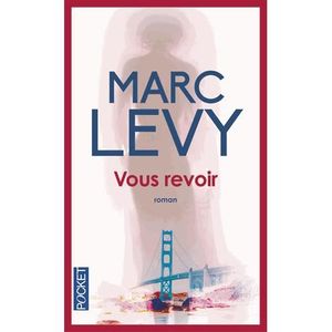 LITTERATURE / ROMANS Vous revoir