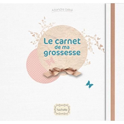 Le carnet de ma grossesse Achat / Vente livre pas cher