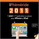 SCIENCES / TECH / MEDECINE Iphemeride 2011 ; 1 jour = 1 application ou ast...