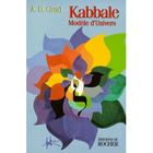 RELIGION / ESOTHERISME Kabbale modele d'univers