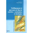 ECONOMIE - DROIT Vieillissement et parcours de fins de carrières...