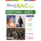 SCOLAIRE / UNIVERSITAIRES Réussir son bac 2012 ; histoire-géographie ; te...