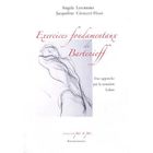 ART / CINEMA / MUSIQUE Exercices fondamentaux de Bartenieff ; une appr...