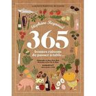  ALMANACH REYNAUD ; 365 BONNES RAISONS DE PASSER A TABLE...