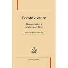 POESIE VIVANTE ; HOMMAGE OFFERT A ARLETTE ALBERT-BIROT