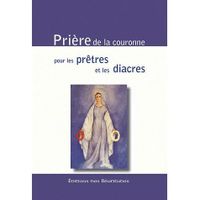 RELIGION - ESOTHERISME PRIERES DE LA COURONNE POUR LES PRETRES