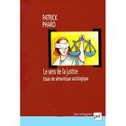 SCIENCES HUMAINES Le sens de la justice ; essais de semantique so...
