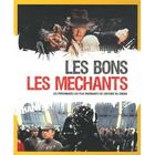 ART / CINEMA / MUSIQUE Les bons & les méchants