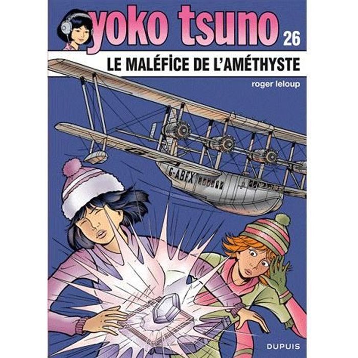 Yoko Tsuno t.26 ; le malefice de lamethyste   Achat / Vente BD Roger