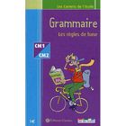 SCOLAIRE / UNIVERSITAIRES Grammaire cm1/cm2 ; les règles de base