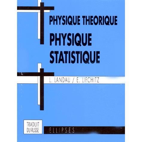 PHYSIQUE THEORIQUE. Physique Statistique 4ème édit - Achat / Vente ...