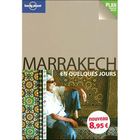 TOURISMES / VOYAGES Marrakech en quelques jours