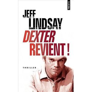 POLICIERS SUSPENS DEXTER REVIENT !
