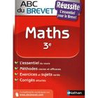 SCOLAIRE / UNIVERSITAIRES ABC DU BREVET REUSSITE T.306; mathématiques ; 3ème