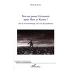 ENTREPRISE / ECONOMIE / DROIT Peut-on penser l'économie aprés Marx et Keynes ...