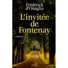 LITTERATURE - ROMANS L'invitee de fontenay