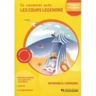 SCOLAIRE - ETUDIANT EN VACANCES AVEC LES COURS LEGENDRE ; INITIATION A