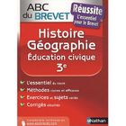 SCOLAIRE / UNIVERSITAIRES ABC DU BREVET REUSSITE T.304; histoire-géograph...