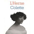SCIENCES HUMAINES Les Cahiers De L'Herne T.82; Colette