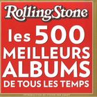 ART / CINEMA / MUSIQUE Les 500 meilleurs albums de tous les temps