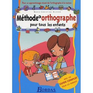 SCOLAIRE / UNIVERSITAIRES CE1/CE2; METHODE D'ORTHOGRAPHE