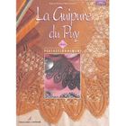 SPORTS / LOSIRS / LOISIRS CREATIFS La guipure du puy t.2 ; perfectionnement