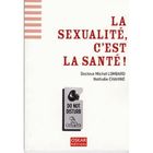SANTE / FAMILLE / VIE PRATIQUE LA SEXUALITE