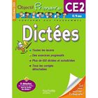 SCOLAIRE / UNIVERSITAIRES OBJECTIF PRIMAIRE ; DICTEES ; CE2