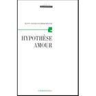 SCIENCES HUMAINES Hypothèese amour