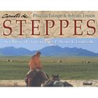 TOURISMES / VOYAGES Carnets de steppes a cheval a travers l'asie
