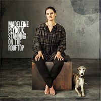 JAZZ BLUES MADELEINE PEYROUX - Standing On The Rooftop